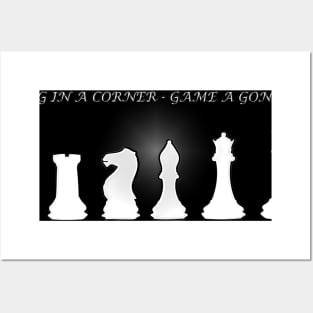 Chess Slogan - King in a Corner 1 Posters and Art